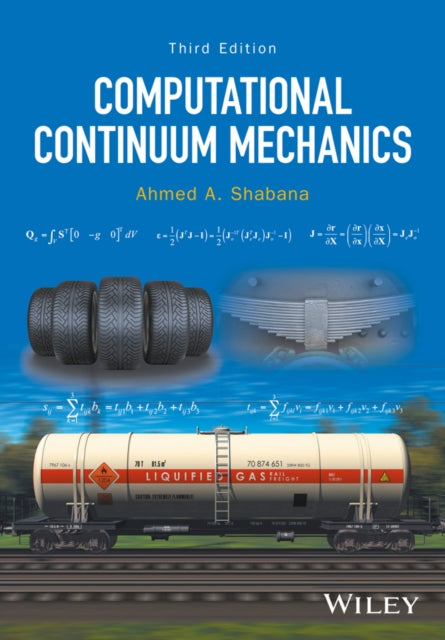 Book cover of: Computational Continuum Mechanics. By: Ahmed A. Shabana