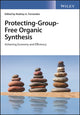 Book cover of: Protecting-Group-Free Organic Synthesis
