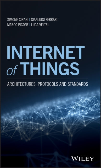 Book cover of: Internet of Things. By: Simone Cirani