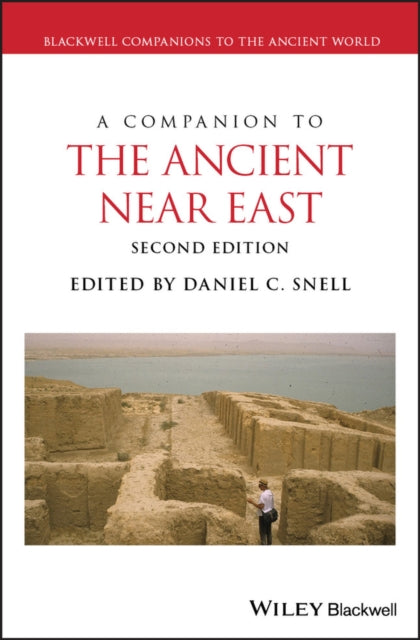 Book cover of: Companion to the Ancient Near East. By: Daniel C. Snell