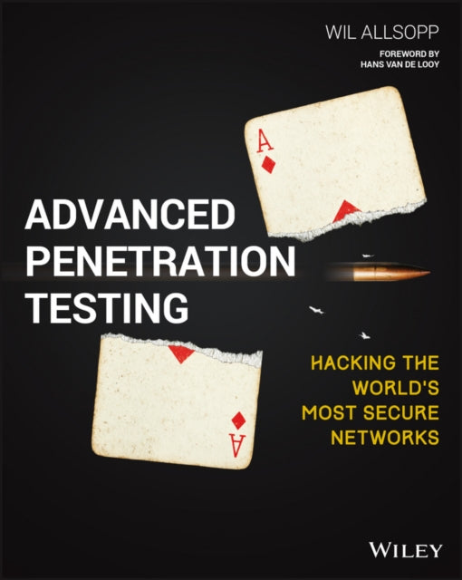 Book cover of: Advanced Penetration Testing. By: Wil Allsopp