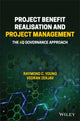 Book cover of: Project Benefit Realisation and Project Management. By: Raymond C. Young