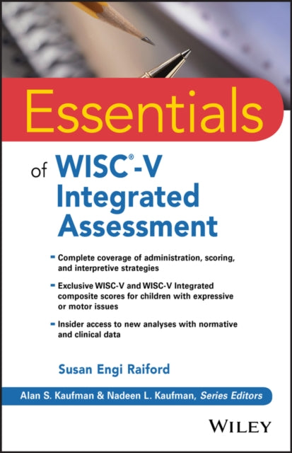 Book cover of: Essentials of WISC-V Integrated Assessment. By: Susan Engi Raiford