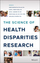Book cover of: Science of Health Disparities Research. By: Irene Dankwa-Mullan