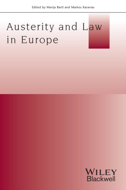 Book cover of: Austerity And Law In Europe. By: Marija Bartl