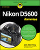 Book cover of: Nikon D5600 For Dummies. By: Julie Adair King