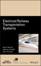 Book cover of: Electrical Railway Transportation Systems. By: Morris Brenna