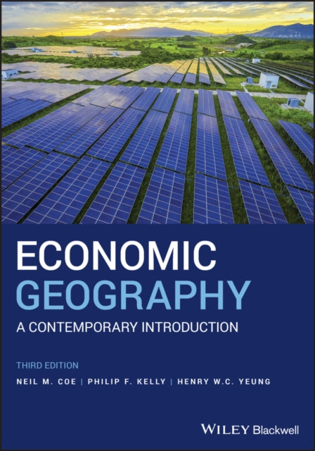 Book cover of: Economic Geography. By: Henry W. C. Yeung