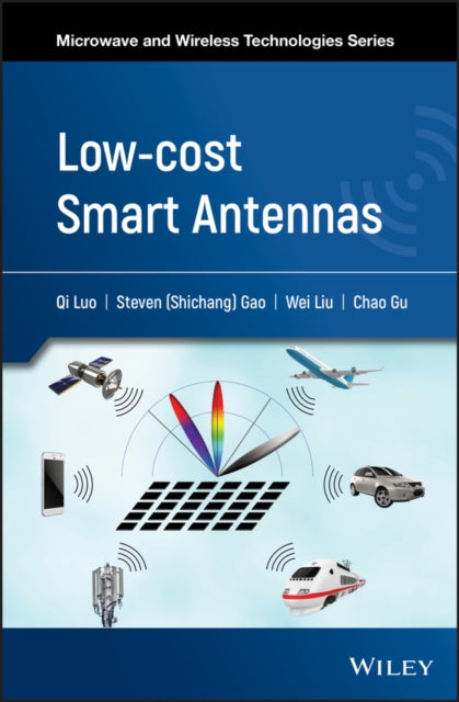 Book cover of: Low-cost Smart Antennas. By: Qi Luo
