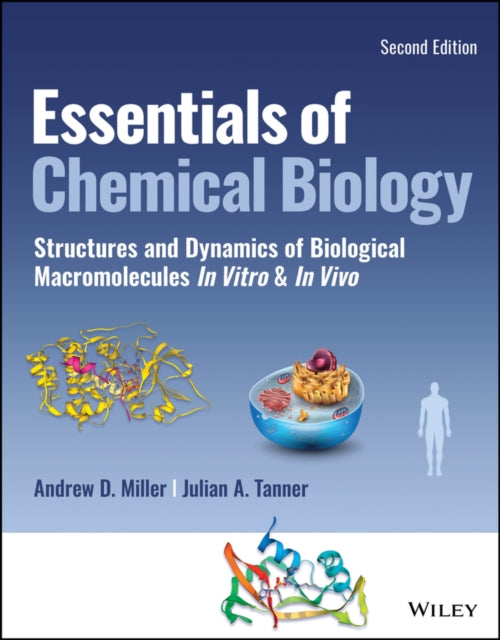 Book cover of: Essentials of Chemical Biology. By: Andrew D. Miller