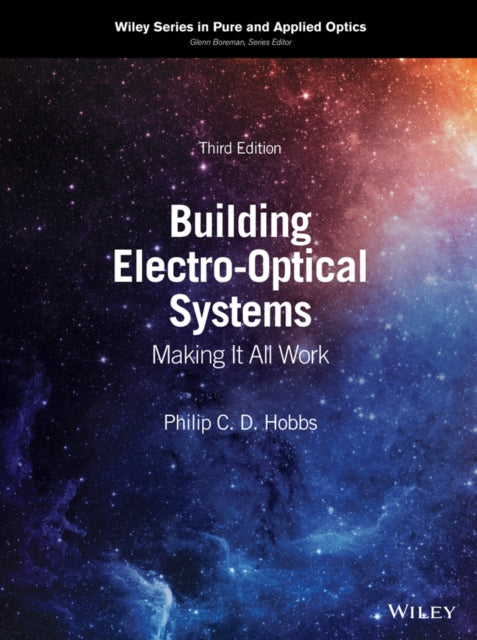 Book cover of: Building Electro-Optical Systems. By: Philip C. D. Hobbs