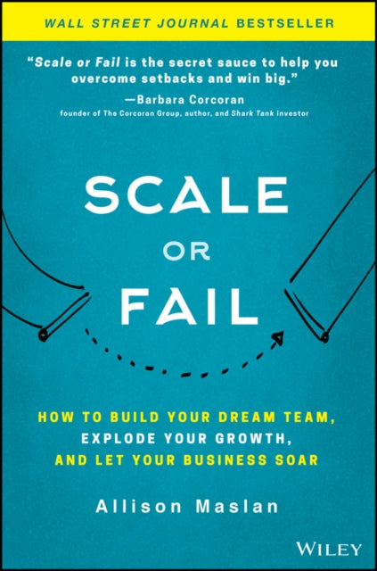 Book cover of: Scale or Fail. By: Allison Maslan