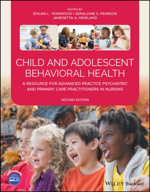 Book cover of: Child and Adolescent Behavioral Health. By: Edilma L. Yearwood