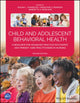 Book cover of: Child and Adolescent Behavioral Health. By: Edilma L. Yearwood