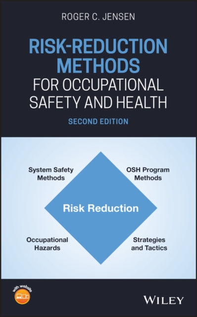 Book cover of: Risk-Reduction Methods for Occupational Safety and Health. By: Roger C. Jensen