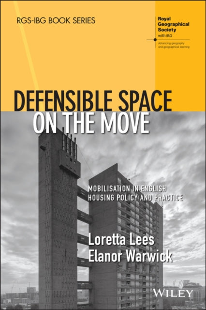 Book cover of: Defensible Space on the Move. By: Loretta Lees