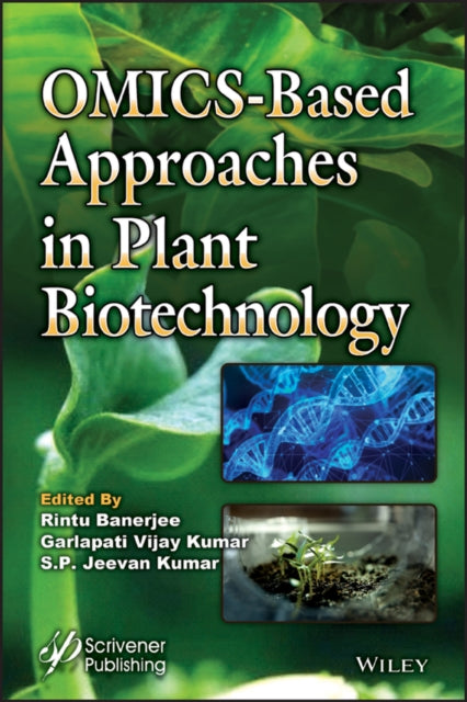 Book cover of: OMICS-Based Approaches in Plant Biotechnology. By: Rintu Banerjee
