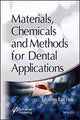 Book cover of: Materials, Chemicals and Methods for Dental Applications. By: Johannes Karl Fink