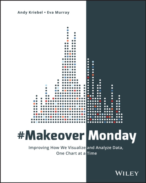 Book cover of: #MakeoverMonday. By: Andy Kriebel