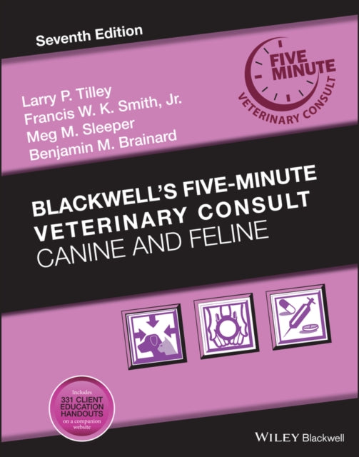 Book cover of: Blackwell's Five-Minute Veterinary Consult. By: Larry P. Tilley