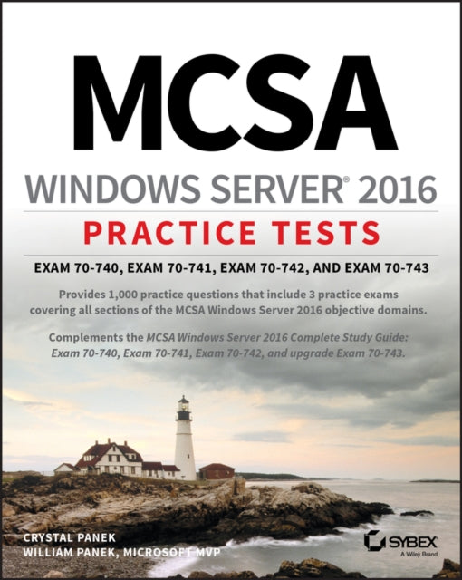 Book cover of: MCSA Windows Server 2016 Practice Tests. By: Crystal Panek