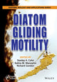 Book cover of: Diatom Gliding Motility. By: Richard Gordon