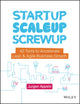 Book cover of: Startup, Scaleup, Screwup. By: Jurgen Appelo