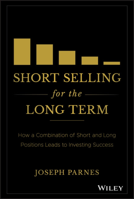 Book cover of: Short Selling for the Long Term. By: Joseph Parnes