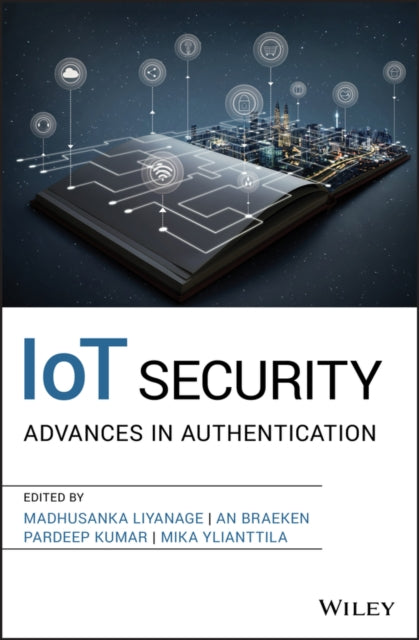 Book cover of: IoT Security. By: Mika Ylianttila