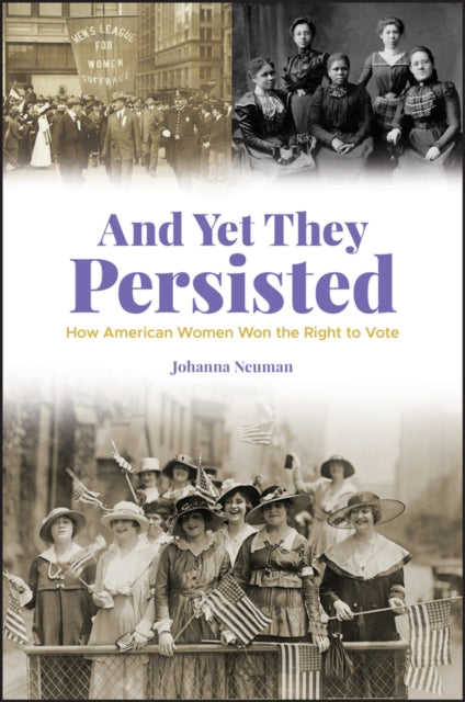 Book cover of: And Yet They Persisted. By: Johanna Neuman