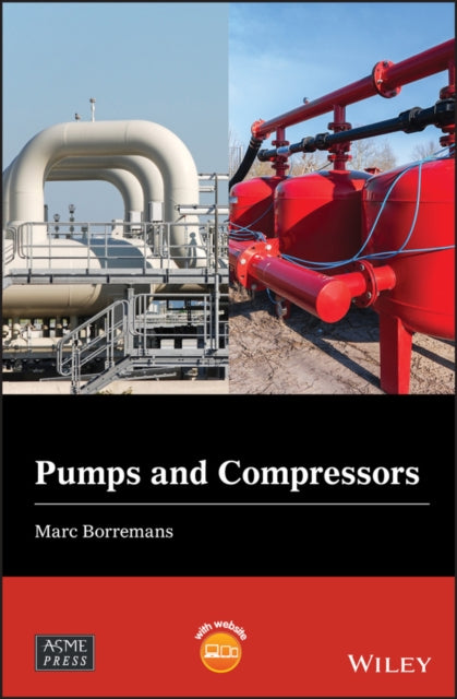 Book cover of: Pumps and Compressors. By: Marc Borremans