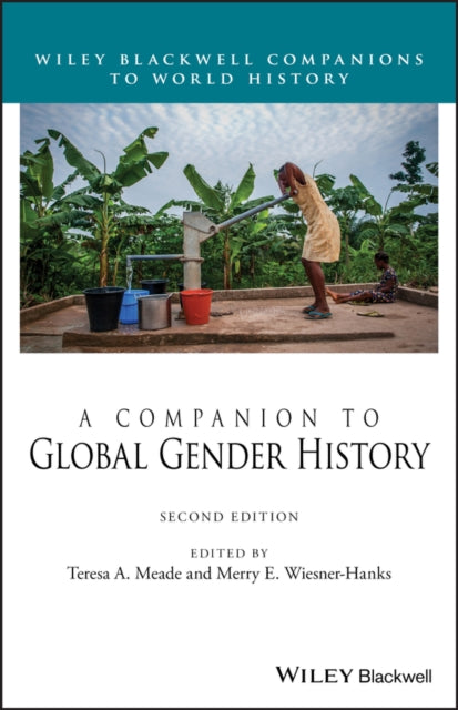 Book cover of: Companion to Global Gender History. By: Teresa A. Meade