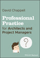 Book cover of: Professional Practice for Architects and Project Managers. By: David Chappell
