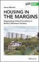 Book cover of: Housing in the Margins. By: Hanna Hilbrandt