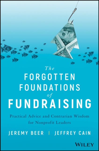 Book cover of: Forgotten Foundations of Fundraising. By: Jeremy Beer
