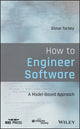 Book cover of: How to Engineer Software. By: Steve Tockey