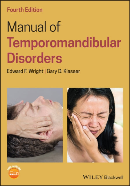 Book cover of: Manual of Temporomandibular Disorders. By: Edward F. Wright