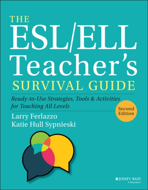 Book cover of: ESL/ELL Teacher's Survival Guide. By: Larry Ferlazzo