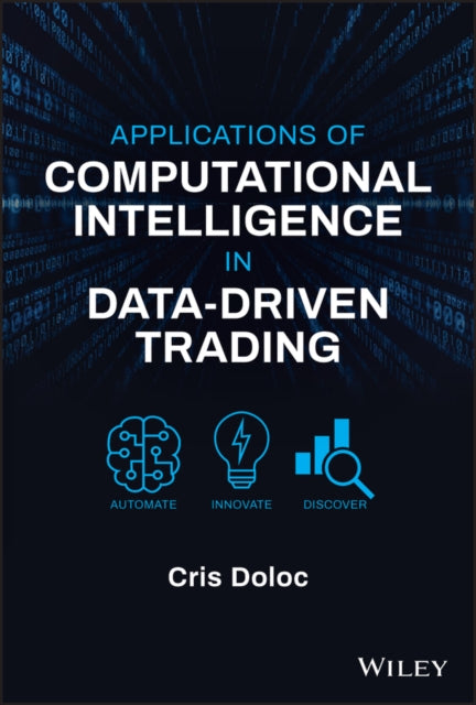 Book cover of: Applications of Computational Intelligence in Data-Driven Trading. By: Cris Doloc