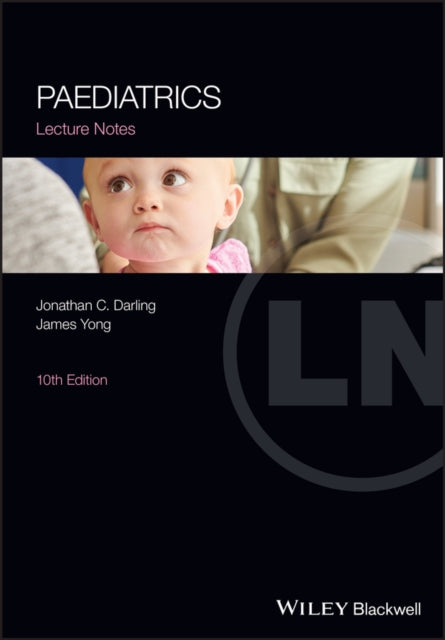 Book cover of: Paediatrics Lecture Notes. By: Jonathan C. Darling