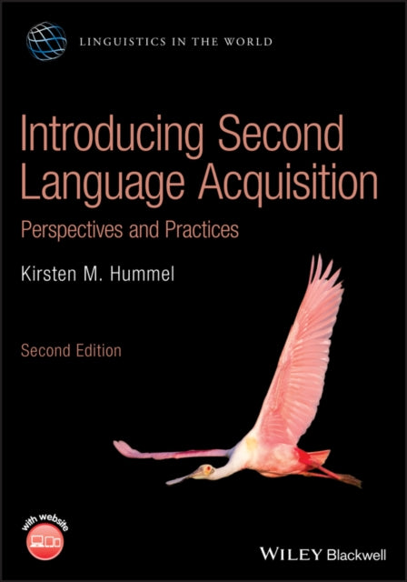 Book cover of: Introducing Second Language Acquisition. By: Kirsten M. Hummel