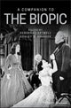 Book cover of: Companion to the Biopic. By: Deborah Cartmell