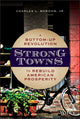 Book cover of: Strong Towns. By: Charles L. Marohn, Jr.