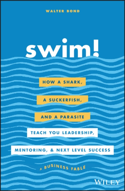 Book cover of: Swim!. By: Walter Bond
