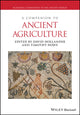 Book cover of: Companion to Ancient Agriculture. By: David Hollander