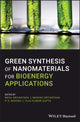 Book cover of: Green Synthesis of Nanomaterials for Bioenergy Applications. By: Neha Srivastava