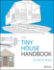 Book cover of: Tiny House Handbook. By: Charlie Wing