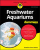 Book cover of: Freshwater Aquariums For Dummies. By: Madrlaine Heleine