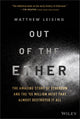 Book cover of: Out of the Ether. By: Matthew Leising