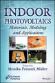 Book cover of: Indoor Photovoltaics. By: Monika Freunek Muller